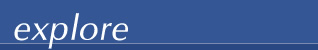 Explore